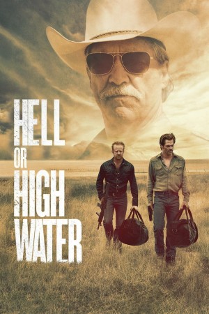 赴汤蹈火 Hell or High Water (2016) 中文字幕