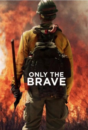 勇往直前 Only the Brave (2017)