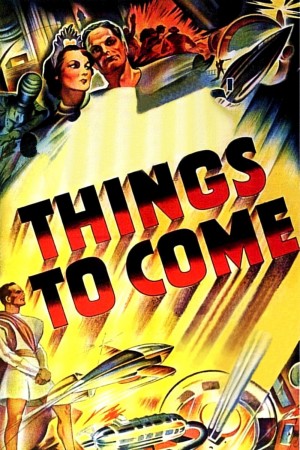 怀旧电影 笃定发生 Things to Come (1936) 1080P