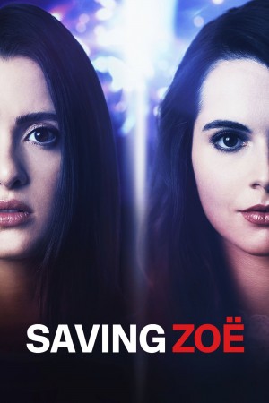 拯救佐伊 Saving Zoë (2019) 1080P