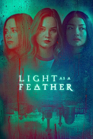 【美剧】悬浮聚会 第二季 Light As A Feather (2019) 中文字幕