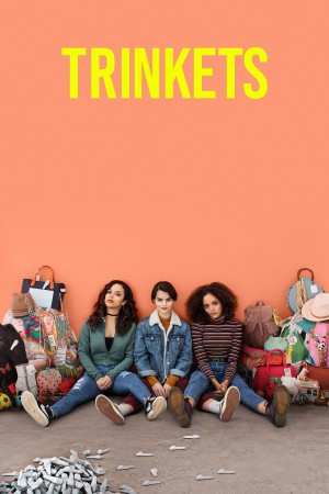 【美剧】小偷小抢 Trinkets (2019)