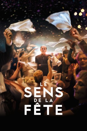 无巧不成婚 Le sens de la fête (2017) 1080P