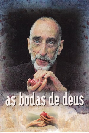 上帝的婚礼 As Bodas de Deus (1999)