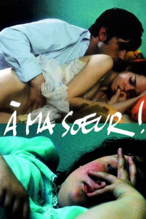 姊妹情色 À ma soeur! (2001)