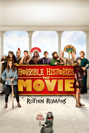 糟糕历史大电影：臭屁的罗马人 Horrible Histories (2019)