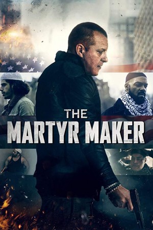 失控围城 The Martyr Maker (2018) 中文字幕