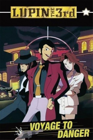 鲁邦三世：暗杀指令 Lupin the Third: Voyage to Danger (1993) 1080p