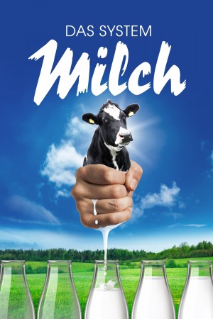 鲜乳哪里来 Das System Milch (2017) 中文字幕