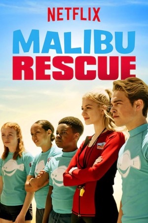 马里布救生营：影集版  Malibu Rescue: The Movie (2019) NETFLIX 中文字幕