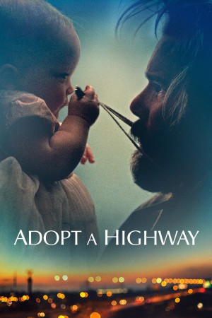 捡来的孩子 Adopt a Highway (2019) 中文字幕