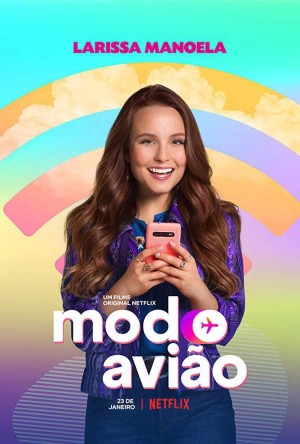 開啟飛航模式 Modo Avião (2020)Netflix 中文字幕