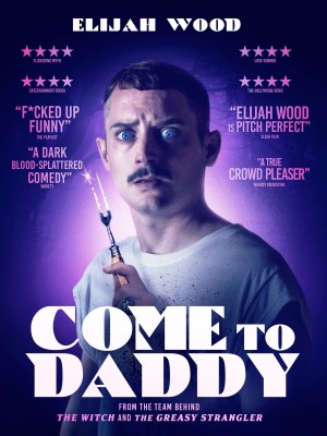 来爹这 Come to Daddy (2019)