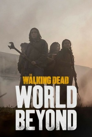 行尸走肉：超越世界 The Walking Dead: World Beyond (2020)