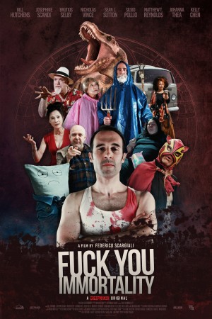 操你大爷 Fuck You Immortality (2019)