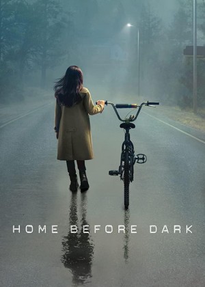 天黑请回家 第一季 Home Before Dark (2020)