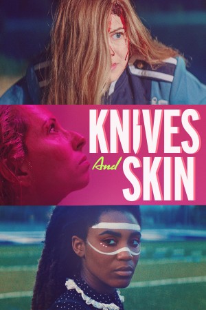 刺肤 Knives and Skin (2019)