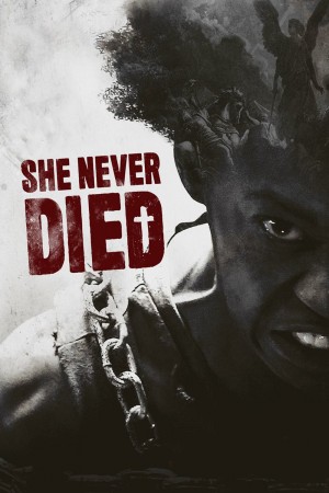 不死之身 She Never Died (2019)