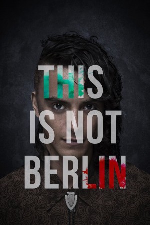 这不是柏林 Esto no es Berlín (2019)