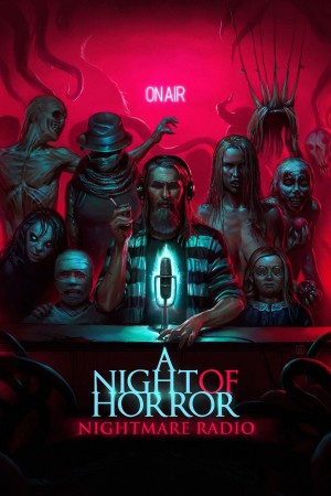 恐怖之夜：噩梦电台 A Night of Horror: Nightmare Radio (2019)