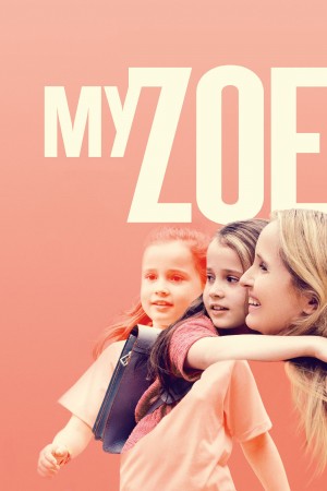 我的佐伊 My Zoe (2019)