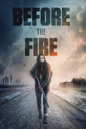 烈火之前 Before the Fire (2020)