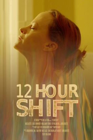 12 Hour Shift (2020)