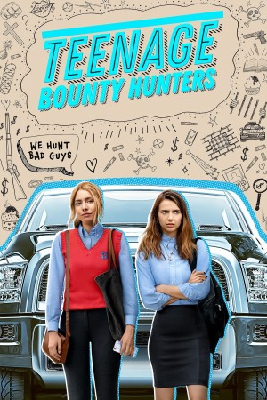 赏金姐妹花 Teenage Bounty Hunters (2020)