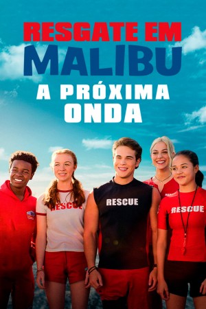 马布里救生队：下一波 Malibu Rescue: The Next Wave (2020) Netflix 中文字幕