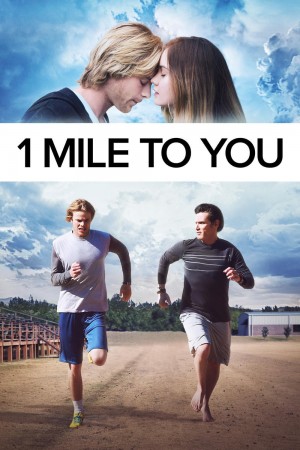 距你一英里 1 Mile to You (2017) 中文字幕