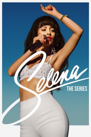 赛琳娜 第一季 Selena: The Series Season 1 (2020) NETFLIX中文字幕