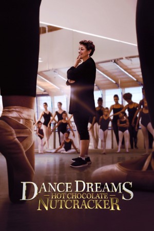 Dance Dreams: Hot Chocolate Nutcracker (2020) Netflix 中文字幕