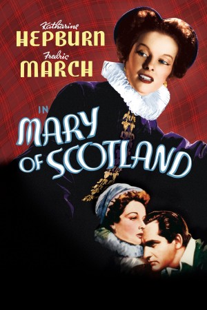 苏格兰女王玛丽 Mary of Scotland (1936) 中文字幕