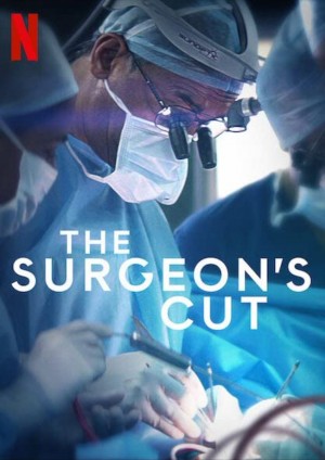 外科医生是怎样练成的 The Surgeon's Cut (2020)  Netflix 中文字幕