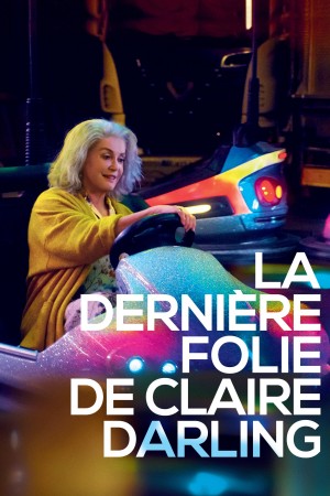 La Dernière folie de Claire Darling 克莱尔·达林的最后疯狂 (2019) 中文字幕