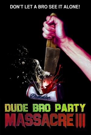 兄弟会大屠杀 III Dude Bro Party Massacre III (2015) 中文字幕