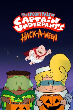 内裤队长吓鬼记 The Spooky Tale of Captain Underpants Hack-a-ween (2019) Netflix 中文字幕