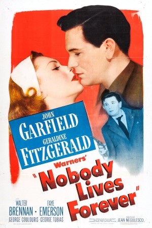 侠骨兰心 Nobody Lives Forever (1946) 中文字幕