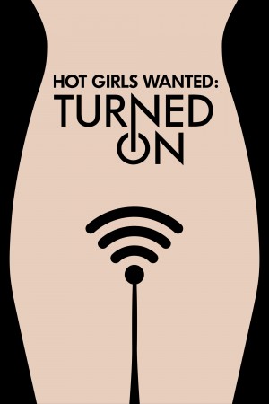 诚邀辣妹：网络性与爱 Hot Girls Wanted: Turned On (2017) 中文字幕