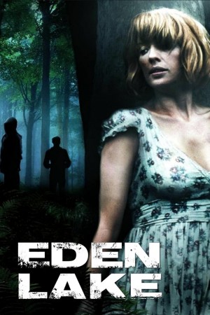 伊甸湖 Eden Lake (2008) 中文字幕