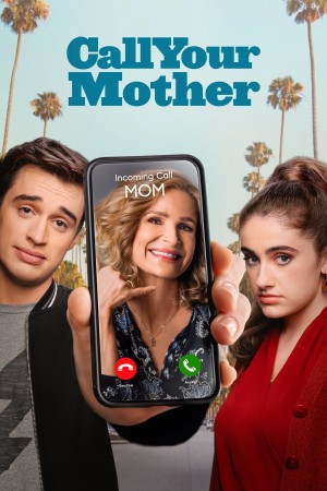 老妈驾到 Call Your Mother (2021) 中文字幕