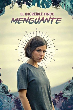 倒数第N次分手 El increíble finde menguante (2019)