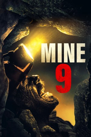 井下9人 Mine 9 (2019)