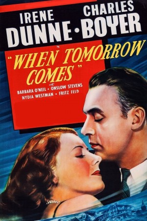 假如明天来临 When Tomorrow Comes (1939) 中文字幕