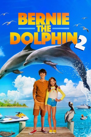 海豚伯尼2 Bernie the Dolphin 2 (2020) 中文字幕