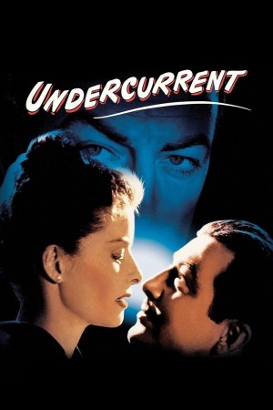 新婚浩劫 Undercurrent (1946) 中文字幕