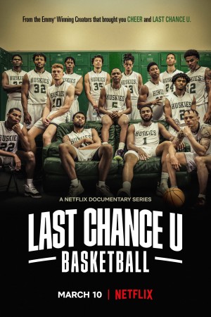 最后机会大学：篮球 Last Chance U: Basketball (2021)