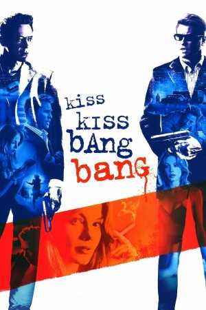 小贼、美女和妙探 Kiss Kiss Bang Bang (2005) 中文字幕