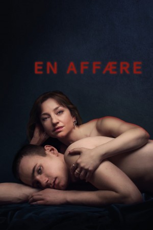 外遇 En affære (2018) 中文字幕