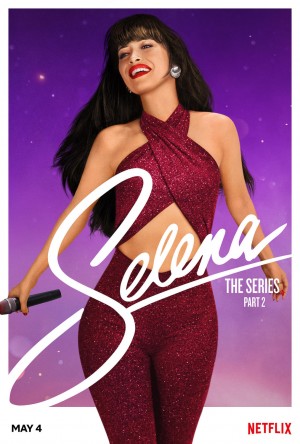 赛琳娜 第二季 Selena: The Series Season 2 (2021) Netflix 中文字幕